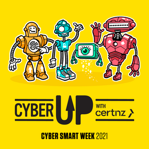 Human Firewall partners with CERT NZ this Cyber Smart Week 2021