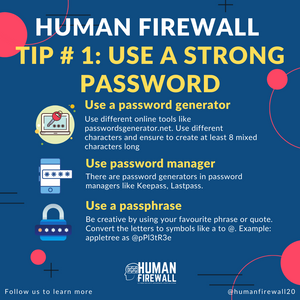 Human Firewall Tip # 1: Use a strong password