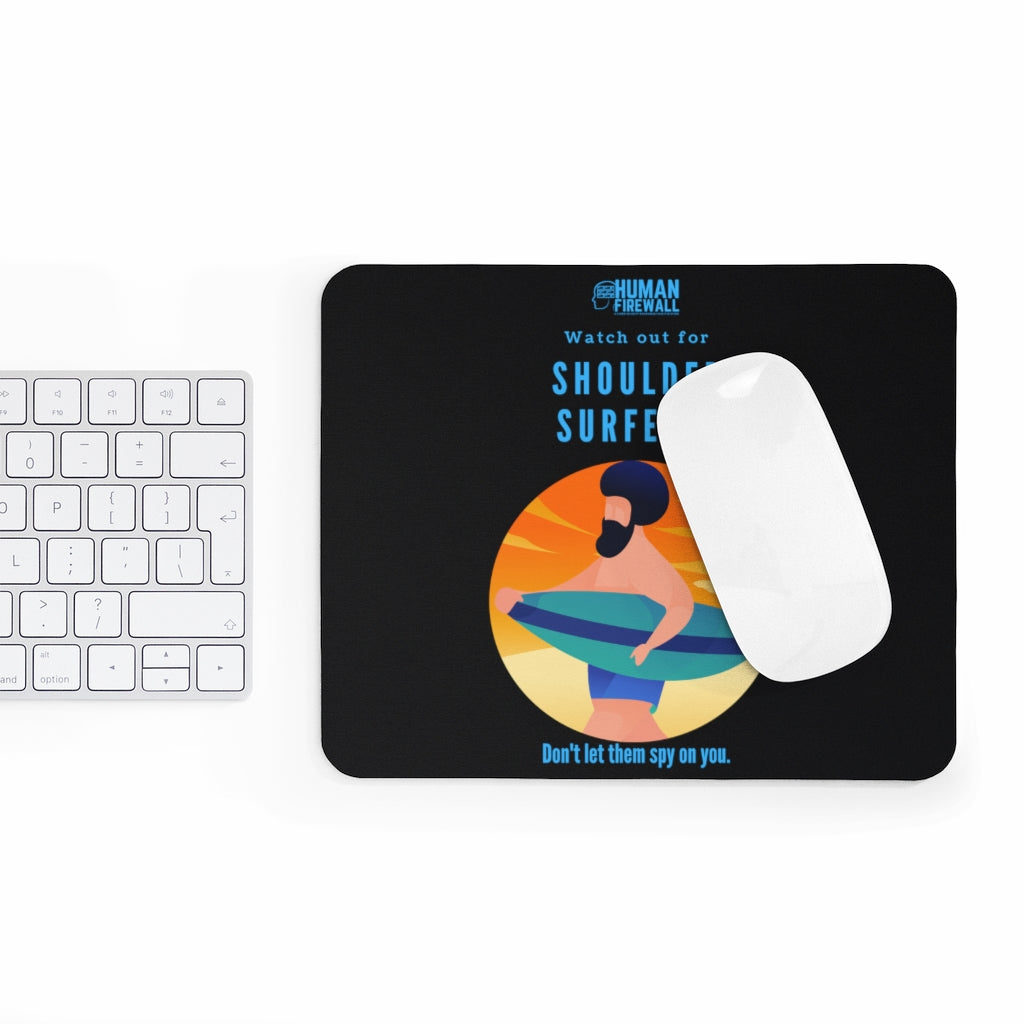 "Watch out for Shoulder Surfers" Custom Mousepad