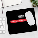 "Cyber Security is a Lifestyle" Custom Mousepad