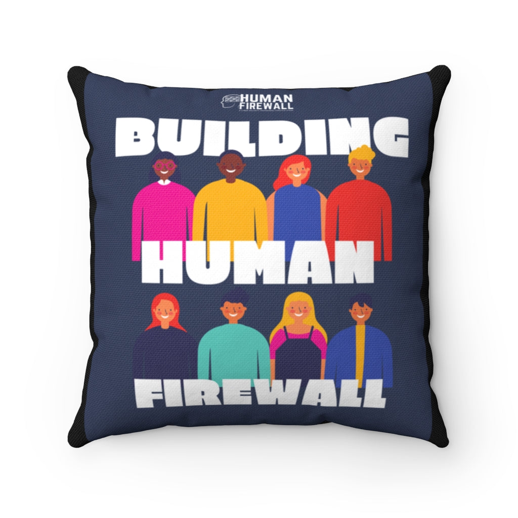 "Building Human Firewall (Diversity)" Cyber Security Custom Spun Polyester Square Pillow www.buildinghumanfirewall.com