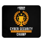 "Cyber Security Champ" Custom Mousepad
