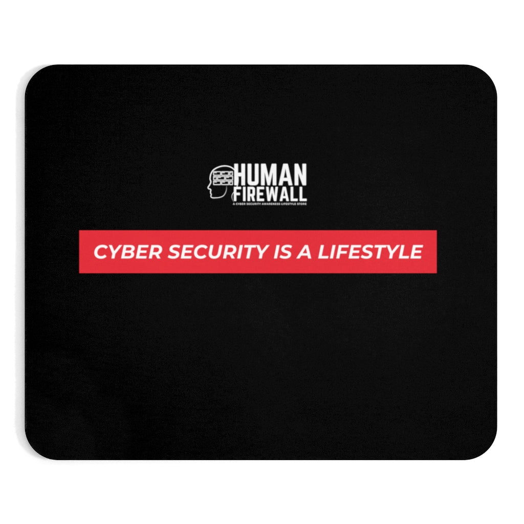"Cyber Security is a Lifestyle" Custom Mousepad