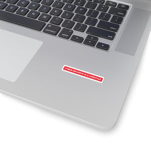 "Cyber Security is a Lifestyle" Custom Kiss-Cut Stickers