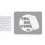 "Trust But Verify" Custom Mousepad