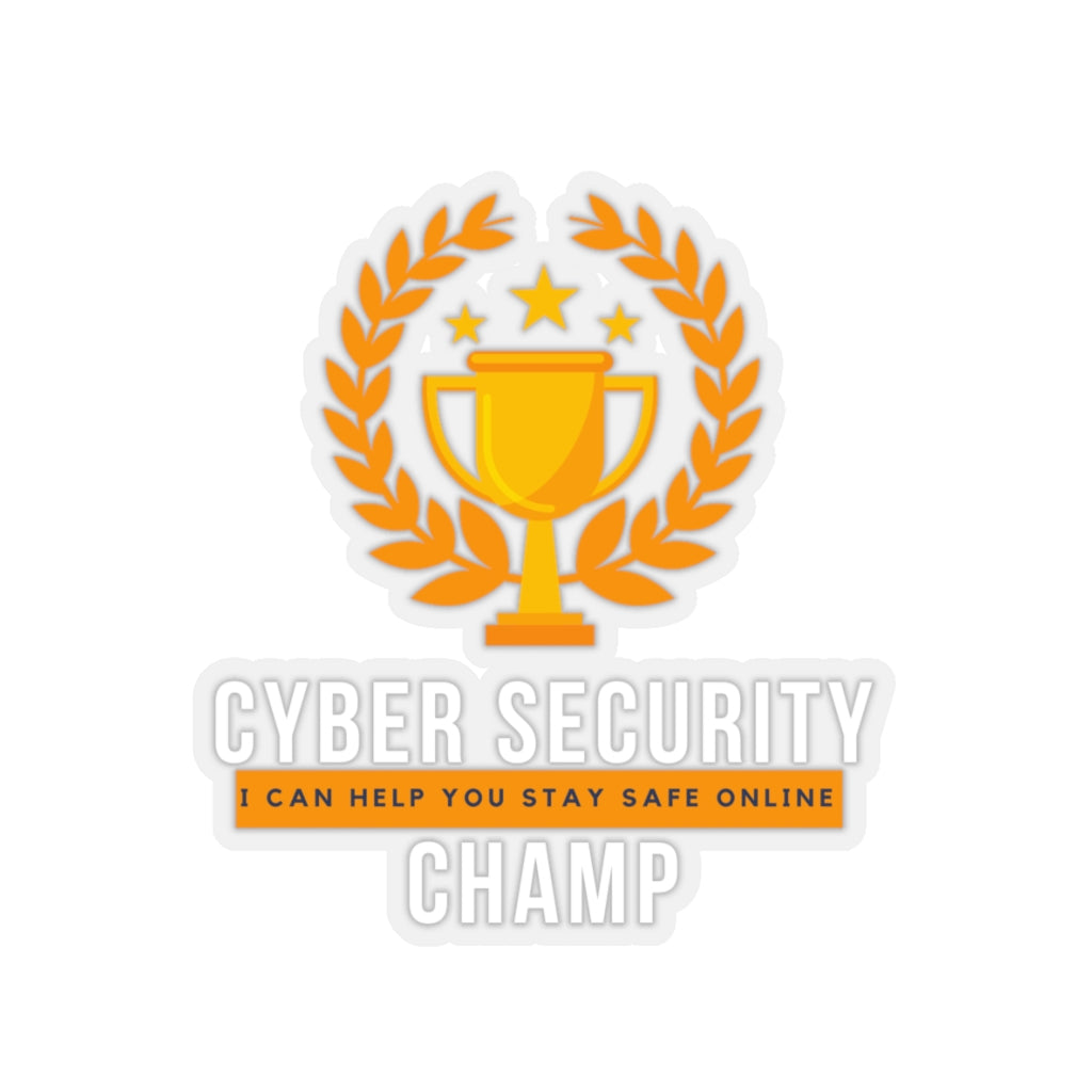 "Cyber Security Champ" Custom Kiss-Cut Stickers