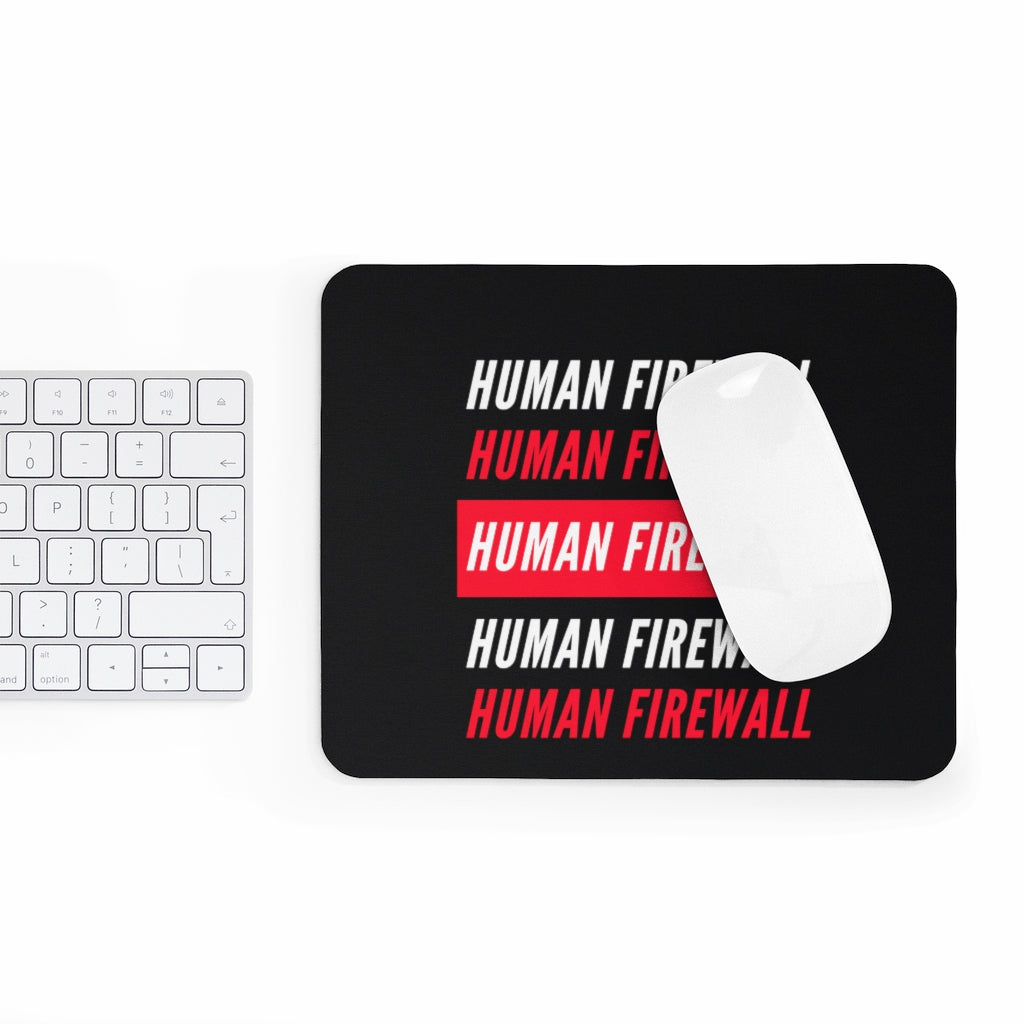 "Human Firewall" 2 Colors Custom Mousepad