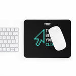"Think Before You Click" Custom Mousepad