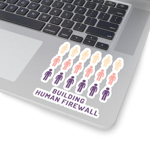 "Building Human Firewall (People)" Cyber Security Custom Kiss-Cut Stickers www.buildinghumanfirewall.com