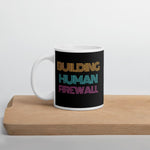 "Building Human Firewall" Vintage Cyber Security Custom Mug www.buildinghumanfirewall.com