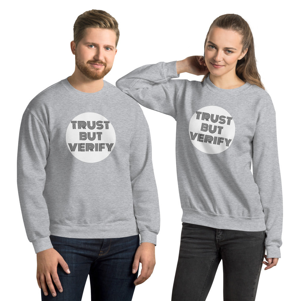 "Trust But Verify" Custom Cyber Security Unisex Sweatshirt