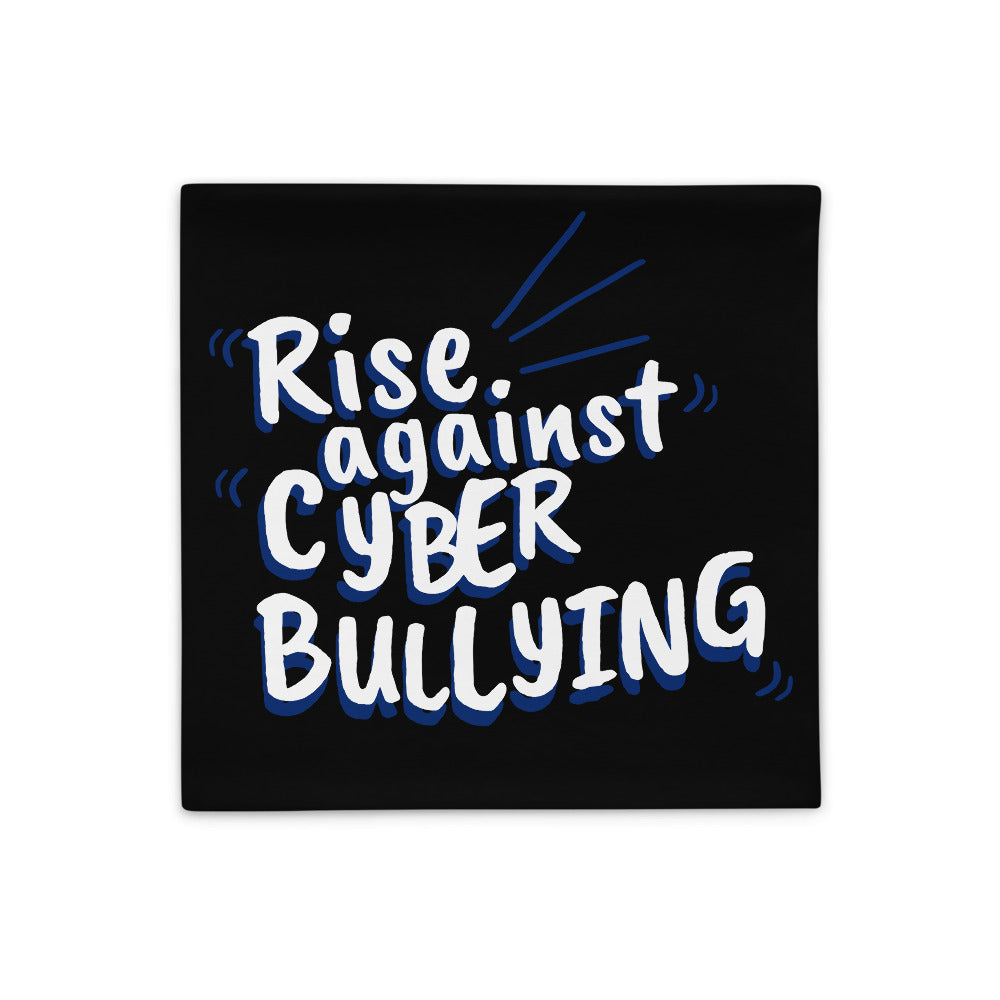 "Rise Against Cyberbullying" Custom Pillow Case