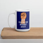 "Keep Fighting for Internet Safety" Custom Mug humanfirewall.myshopify.com