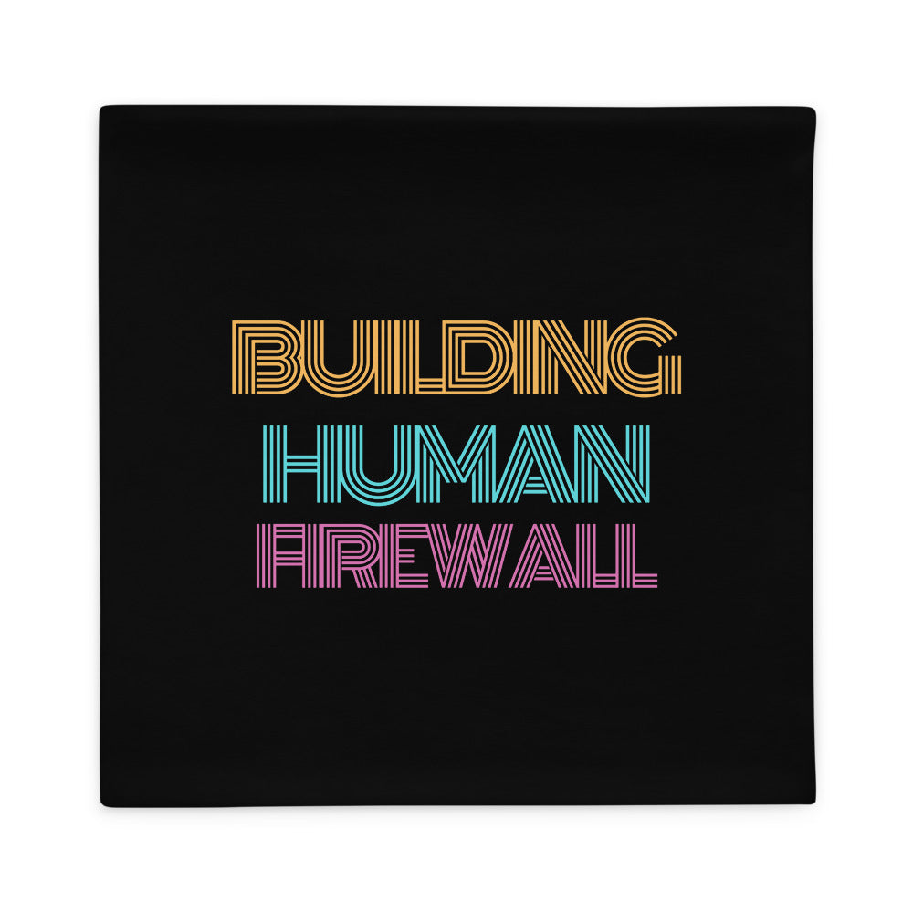 "Building Human Firewall" Vintage Cyber Security Custom Pillow Case buildinghumanfirewall.com