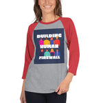 "Building Human Firewall (Diversity)" Cyber Security Custom 3/4 Sleeve Raglan Shirt www.buildinghumanfirewall.com