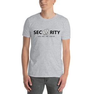 "Security, You Are At the Center" Custom Men's T-Shirt