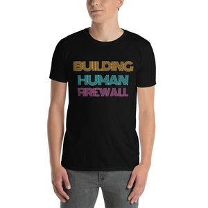 "Building Human Firewall" Vintage Cyber Security Custom Men's T-Shirt www.buildinghumanfirewall.com