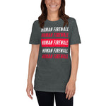 "Human Firewall" Custom Unisex T-shirt humanfirewall.myshopify.com