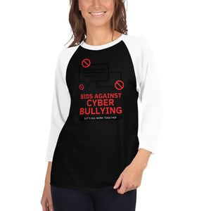 "Bid Against Cyber Bullying" Cyber Security Human Firewall Custom 3/4 Sleeve Raglan Shirt www.buildinghumanfirewall.com