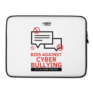 "Bid Against Cyber Bullying" Custom Laptop Sleeve