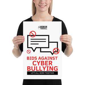 "Bid Against Cyber Bullying" Cyber Security Custom Sample Poster www.buildinghumanfirewall.com