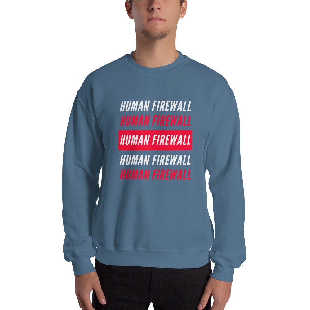 "Human Firewall" 2 Colour Custom Unisex Sweatshirt