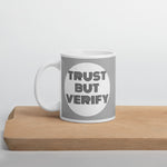 "Trust But Verify" Cyber Security Custom Mug
