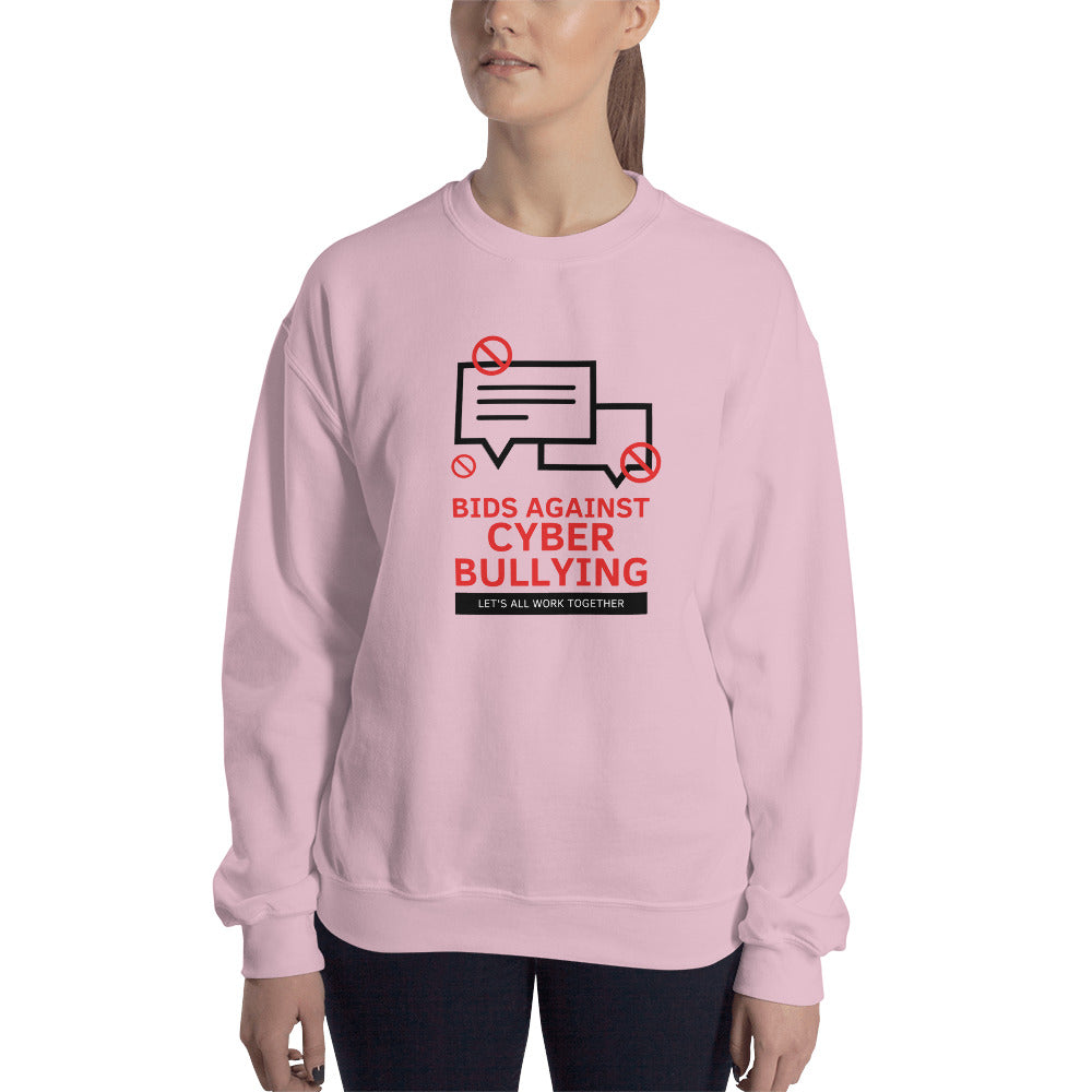 "Bid Against Cyber Bullying" Cyber Security Custom Women's Sweatshirt www.buildinghumanfirewall.com