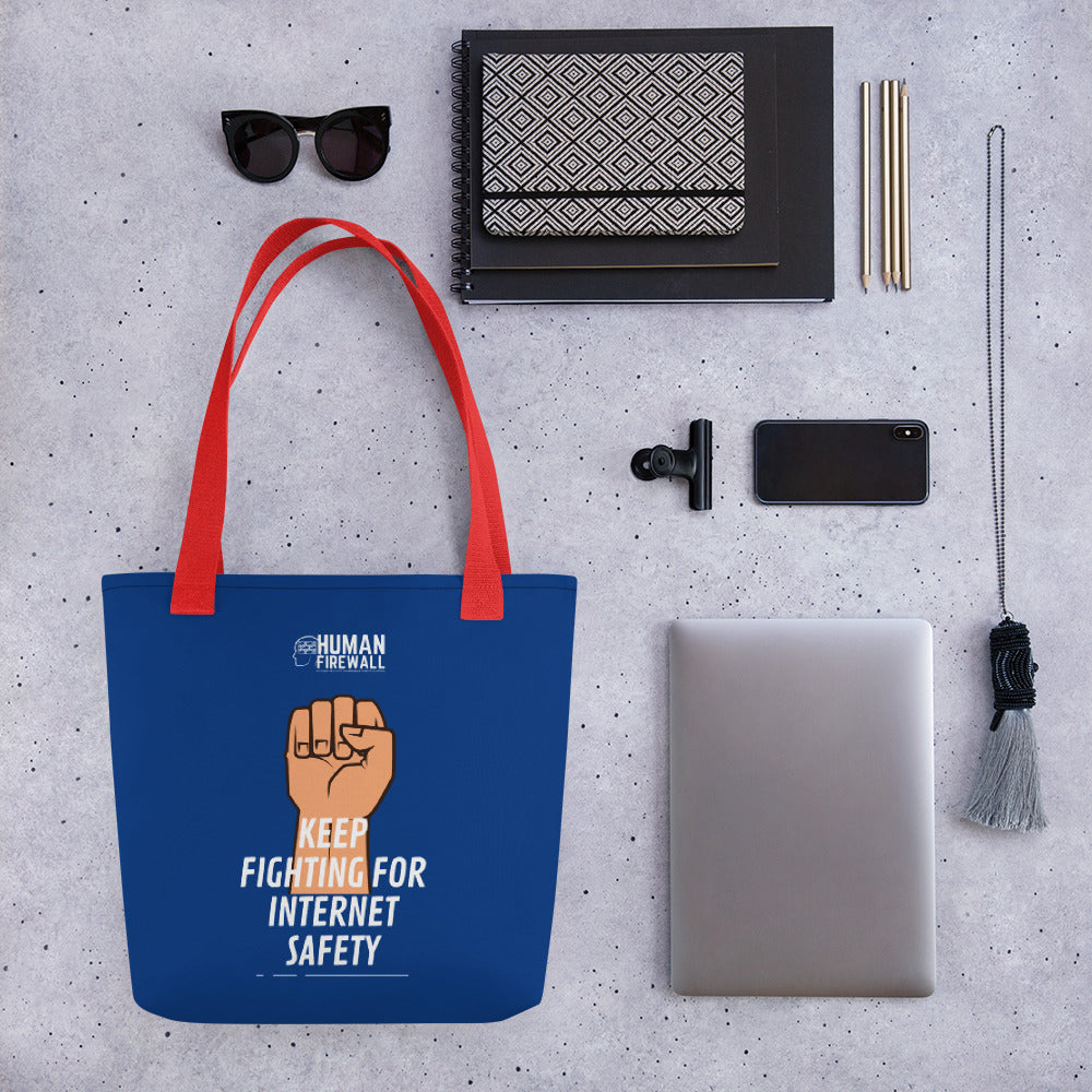 "Keep Fighting for Internet Safety" Cyber Security Custom Tote bag