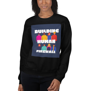"Building Human Firewall (Diversity)" Cyber Security Custom Women's Sweatshirt www.buildinghumanfirewall.com