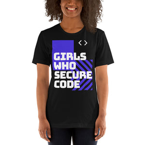 "Girls who secure code" Custom Women's T-Shirt buildinghumanfirewall.com
