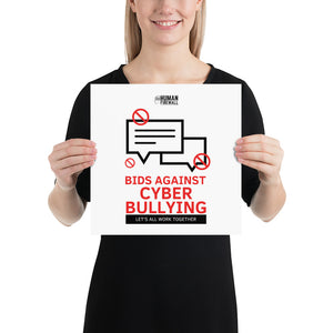 "Bid Against Cyber Bullying" Cyber Security Custom Sample Poster www.buildinghumanfirewall.com