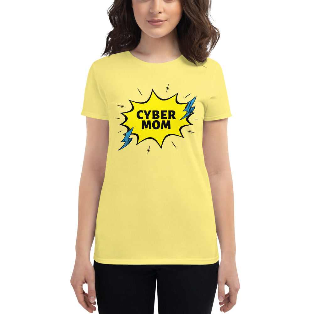 "Cyber Mom" Cyber Security Custom Women's T-shirt www.buildinghumanfirewall.com
