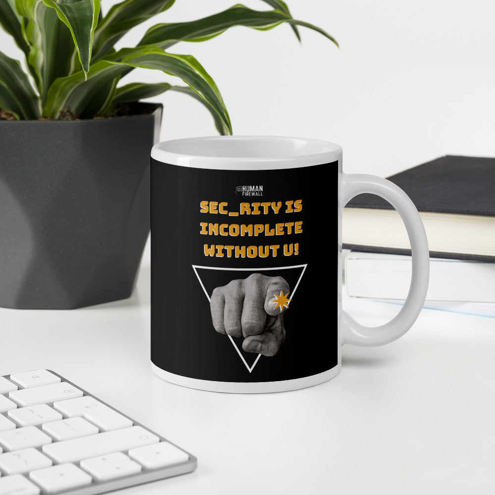 "Sec_rity is Incomplete Without U" Cyber Security Custom Mug