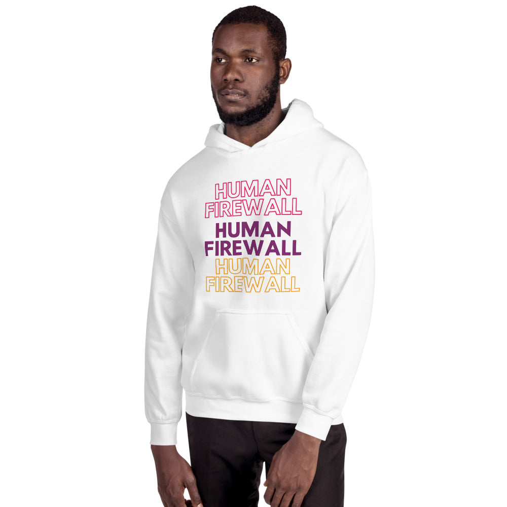 "Human Firewall" 3 Colors Custom Unisex Hoodie