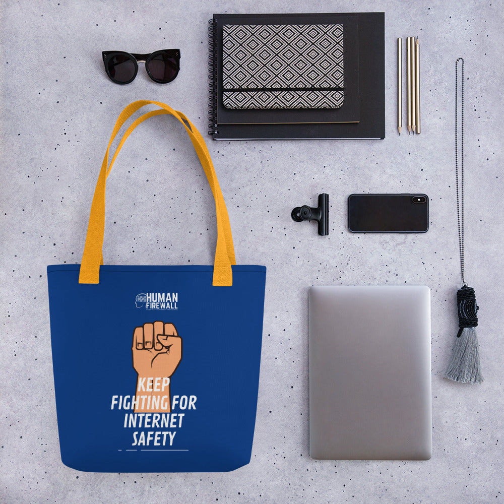 "Keep Fighting for Internet Safety" Cyber Security Custom Tote bag