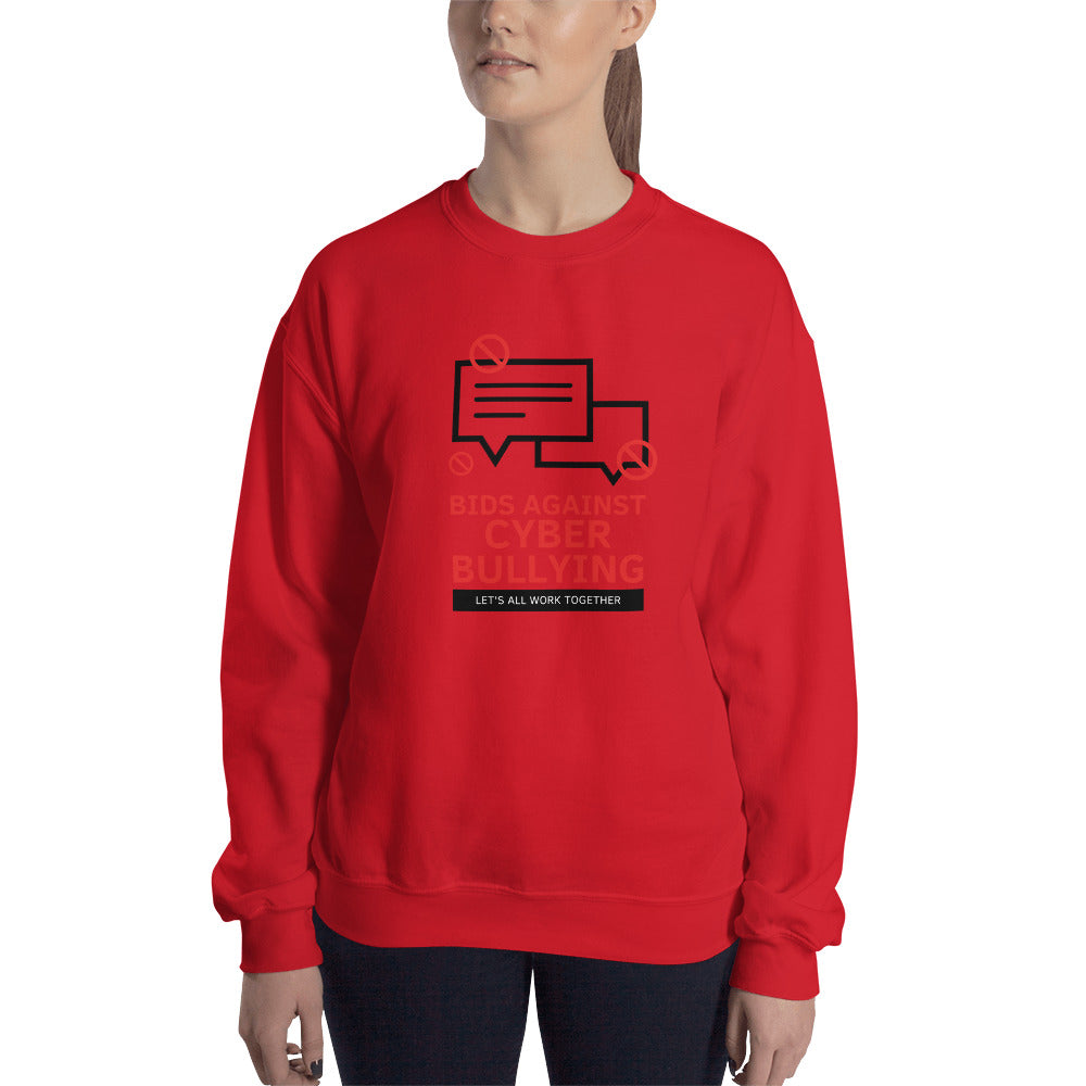 "Bid Against Cyber Bullying" Custom Women's Sweatshirt