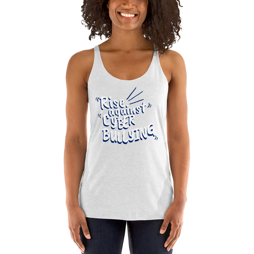 "Rise Against Cyberbullying" Custom Women's Racerback Tank - Image 6