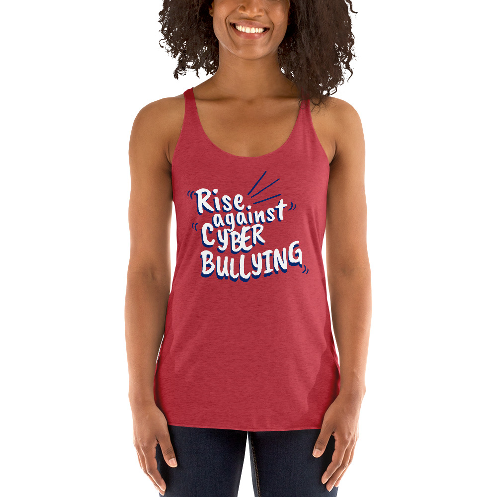 "Rise Against Cyberbullying" Custom Women's Racerback Tank - Image 8