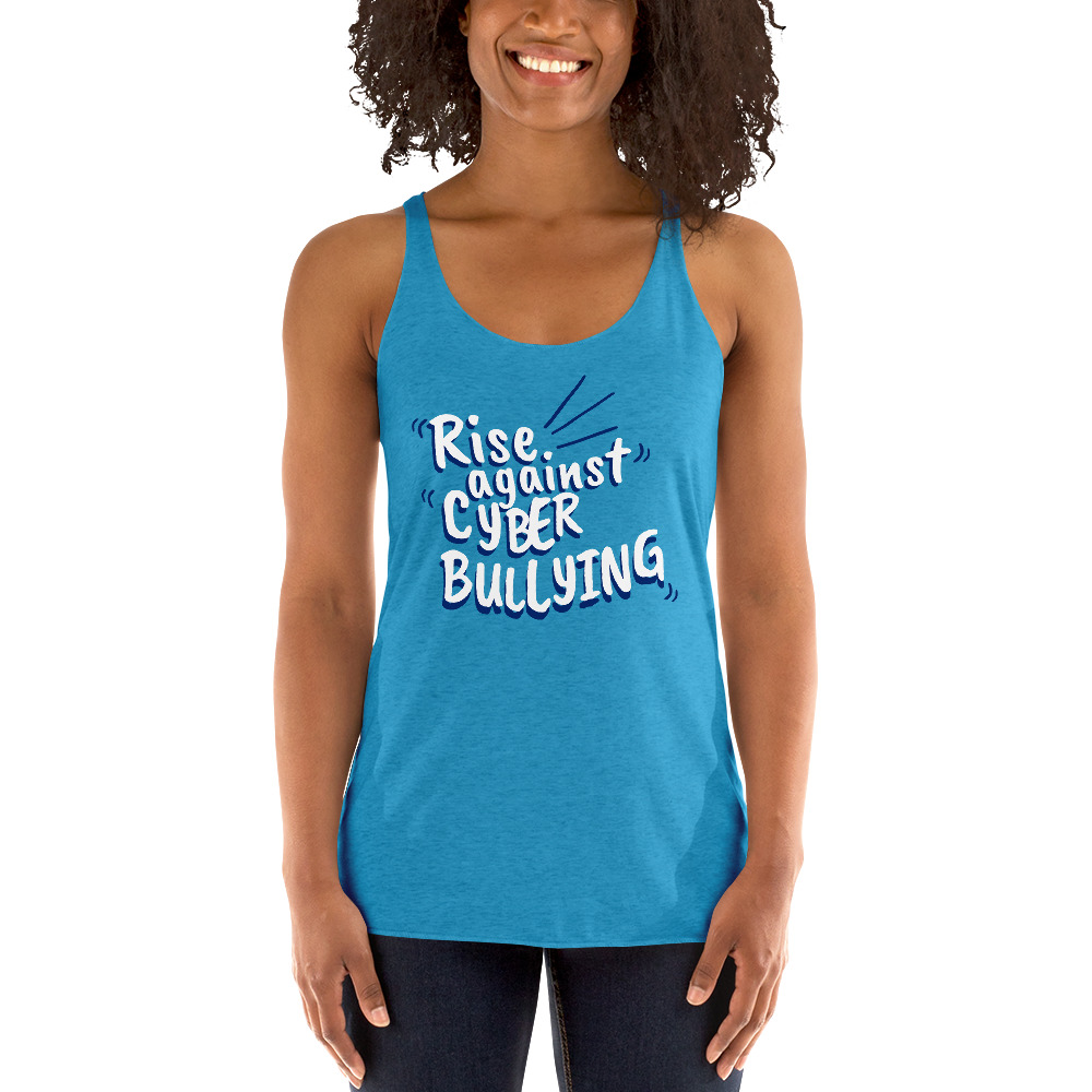 "Rise Against Cyberbullying" Custom Women's Racerback Tank - Image 7