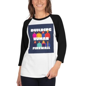 "Building Human Firewall (Diversity)" Custom Women's 3/4 Sleeve Raglan Shirt