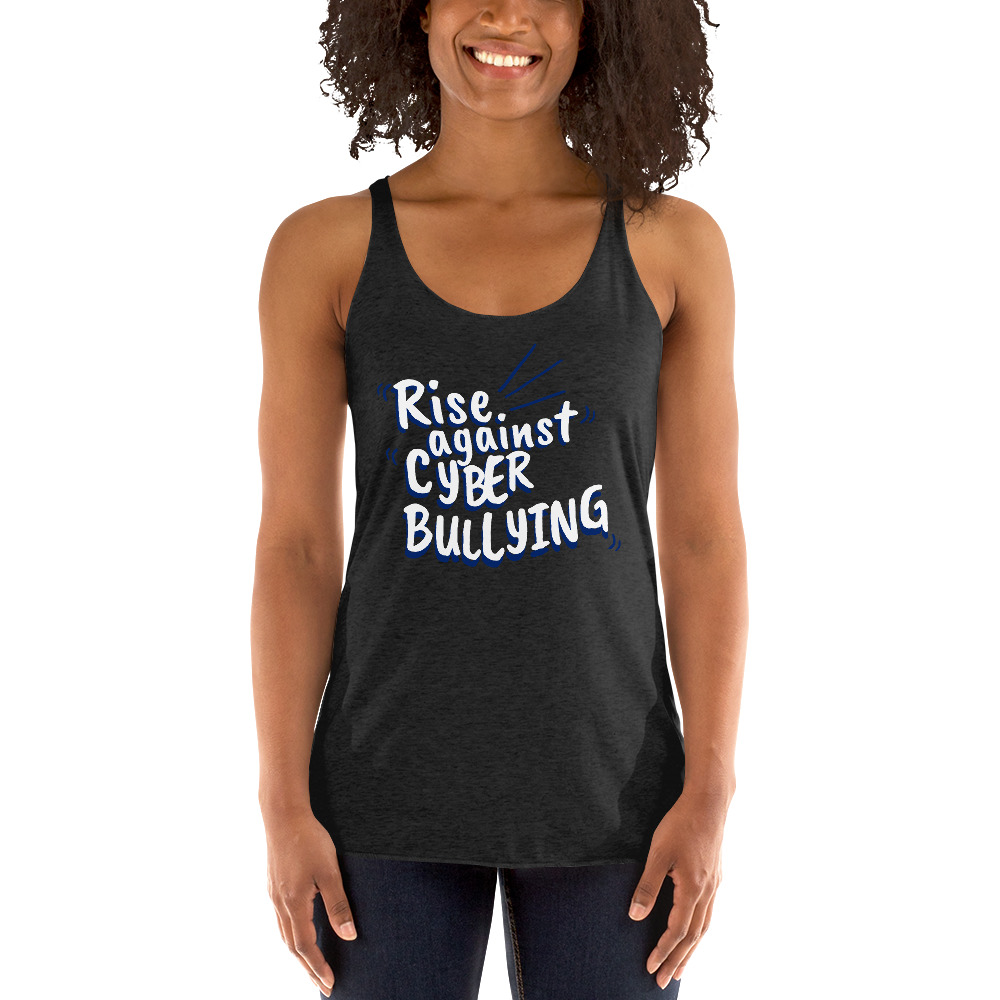 "Rise Against Cyberbullying" Custom Women's Racerback Tank