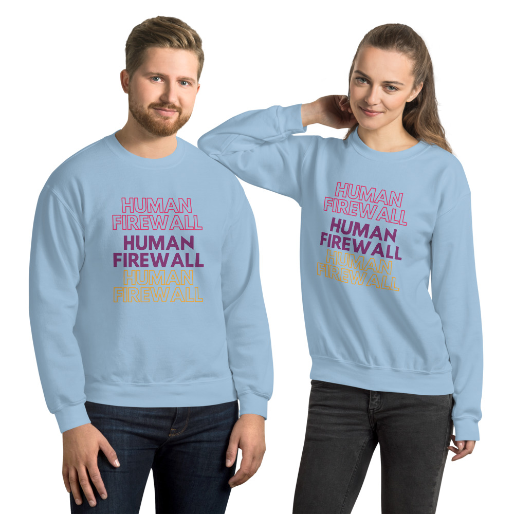 "Human Firewall" 3 Colors Custom Unisex Sweatshirt - Image 8